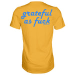 Load image into Gallery viewer, Grateful As Fuck Men&#39;s T-Shirt
