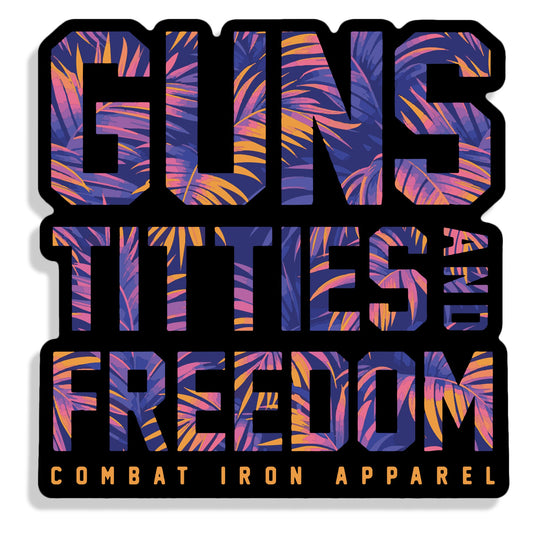 Guns, Titties and Freedom Floral Decal