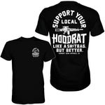 Load image into Gallery viewer, Support Your Local Hoodrat Men&#39;s T-Shirt
