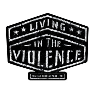 LIVING IN THE VIOLENCE ALL WEATHER DECAL