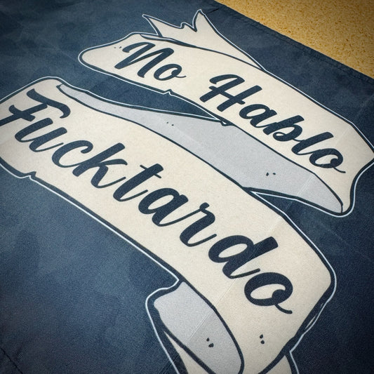 No Hablo Fucktardo - 12"x17.5" - Mini Wall Banner
