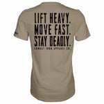 Load image into Gallery viewer, Original Motto: Lift Heavy. Move Fast. Stay Deadly. Men&#39;s T-Shirt
