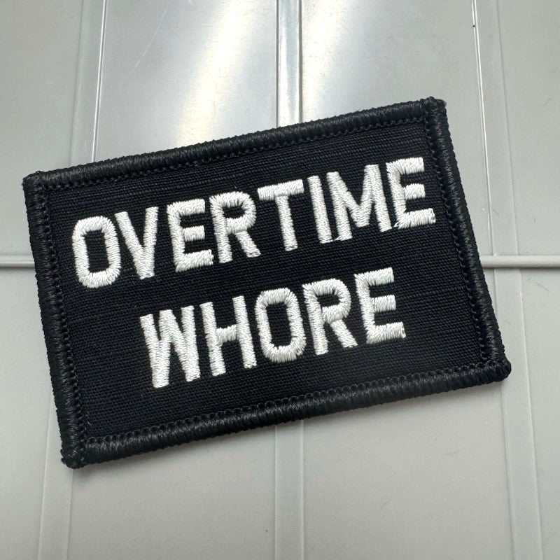 As Seen on Socials - Overtime Whore - 2x3 Patch - Black w/Silver
