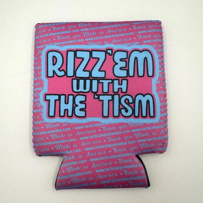 TGJ Neoprene TactiCooler - Rizz 'Em With The 'Tism -Multiple Variants