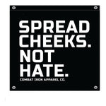 Load image into Gallery viewer, Spread Cheeks. Not Hate. 3&#39; X 3&#39; Wall Flag
