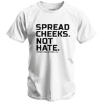 Load image into Gallery viewer, Spread Cheeks. Not Hate. Men&#39;s T-Shirt
