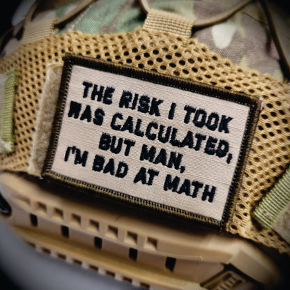 As Seen on Socials - The Risk I Took Was Calculated, But Man, I'm Bad At Math - 2x3 - Multiple Variants