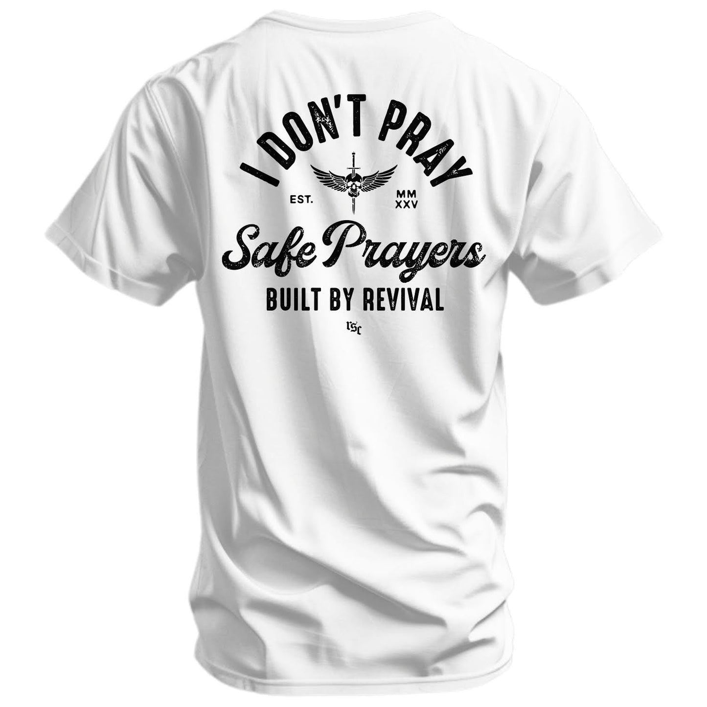 I Don't Pray Men's T-Shirt