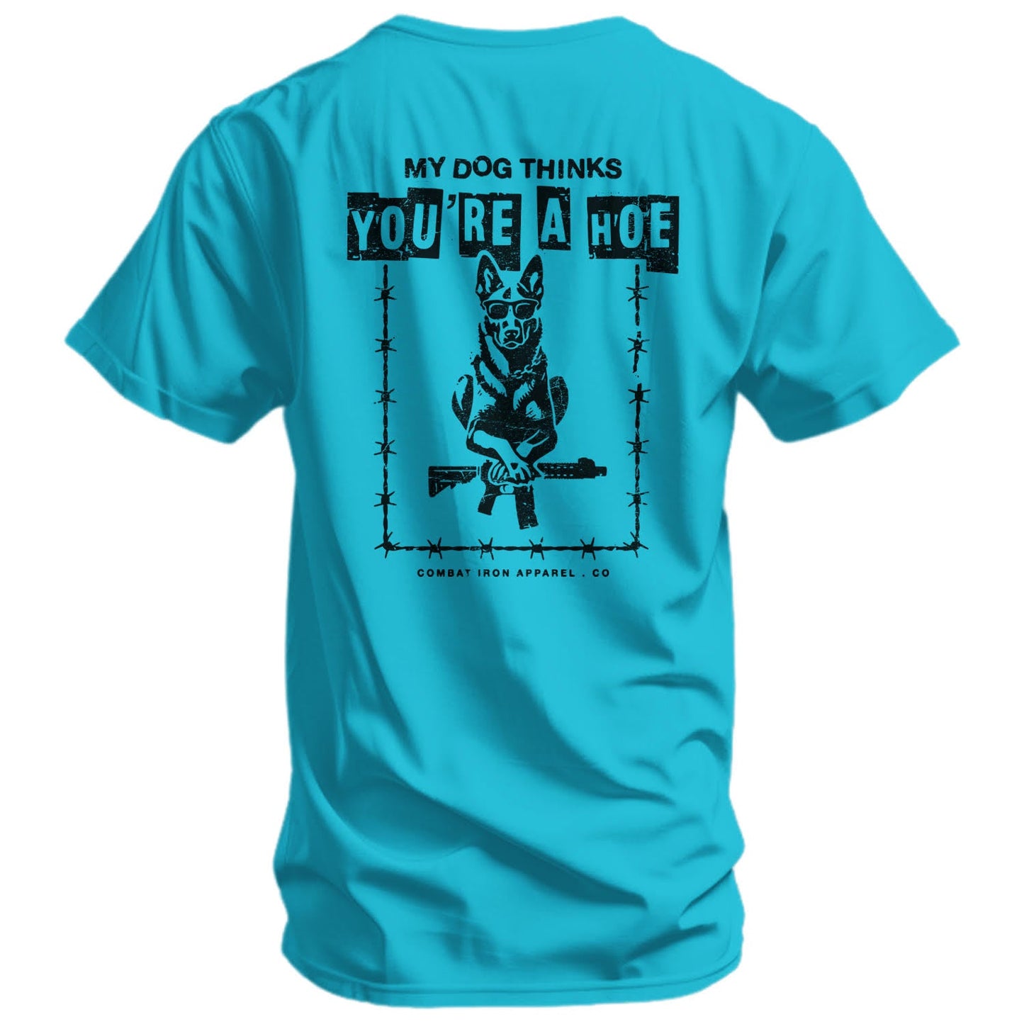 My Dog Thinks You're A Hoe Men's T-Shirt