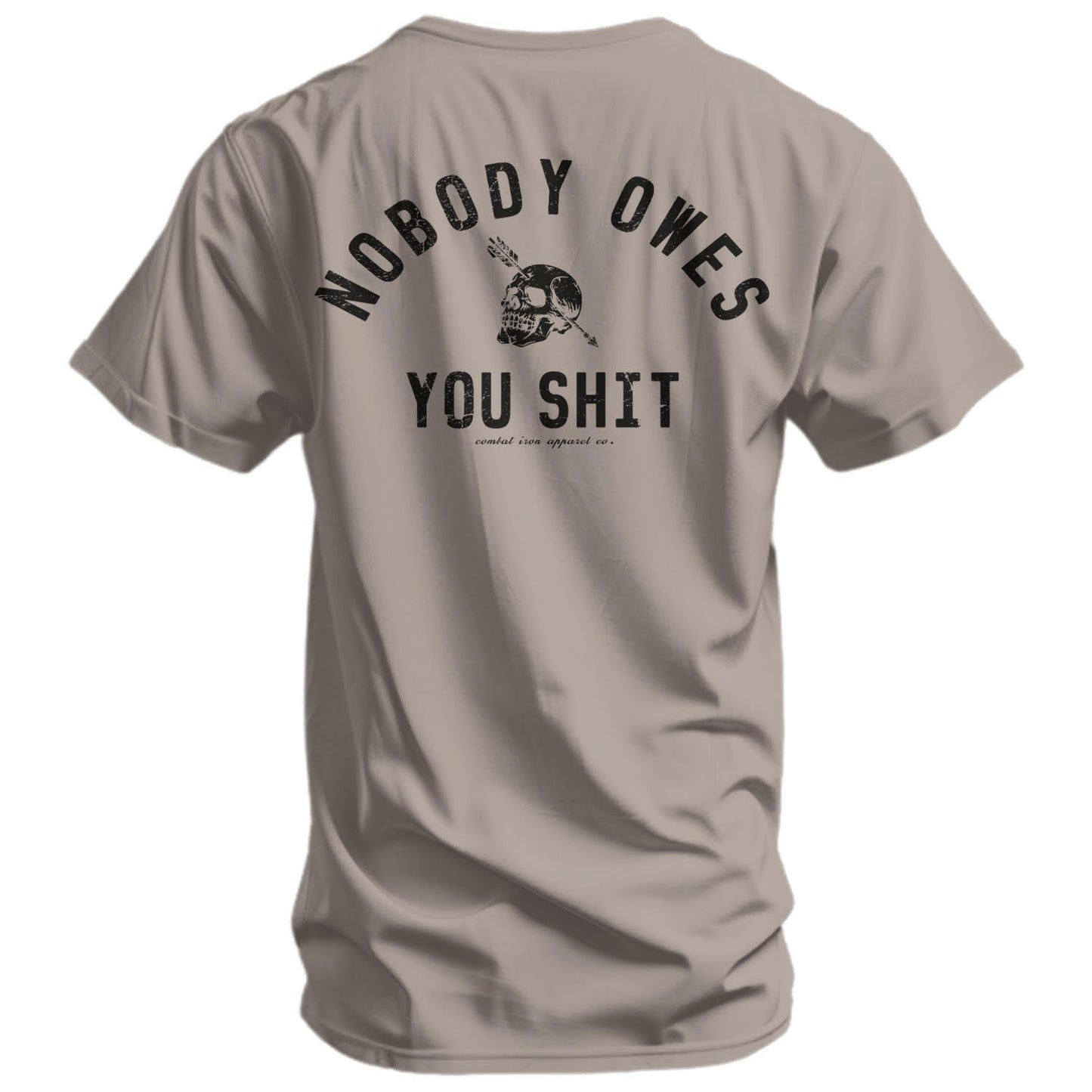 Nobody Owes You Shit Skull Men's T-Shirt