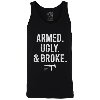 Armed, Ugly, And Broke Men's Tank