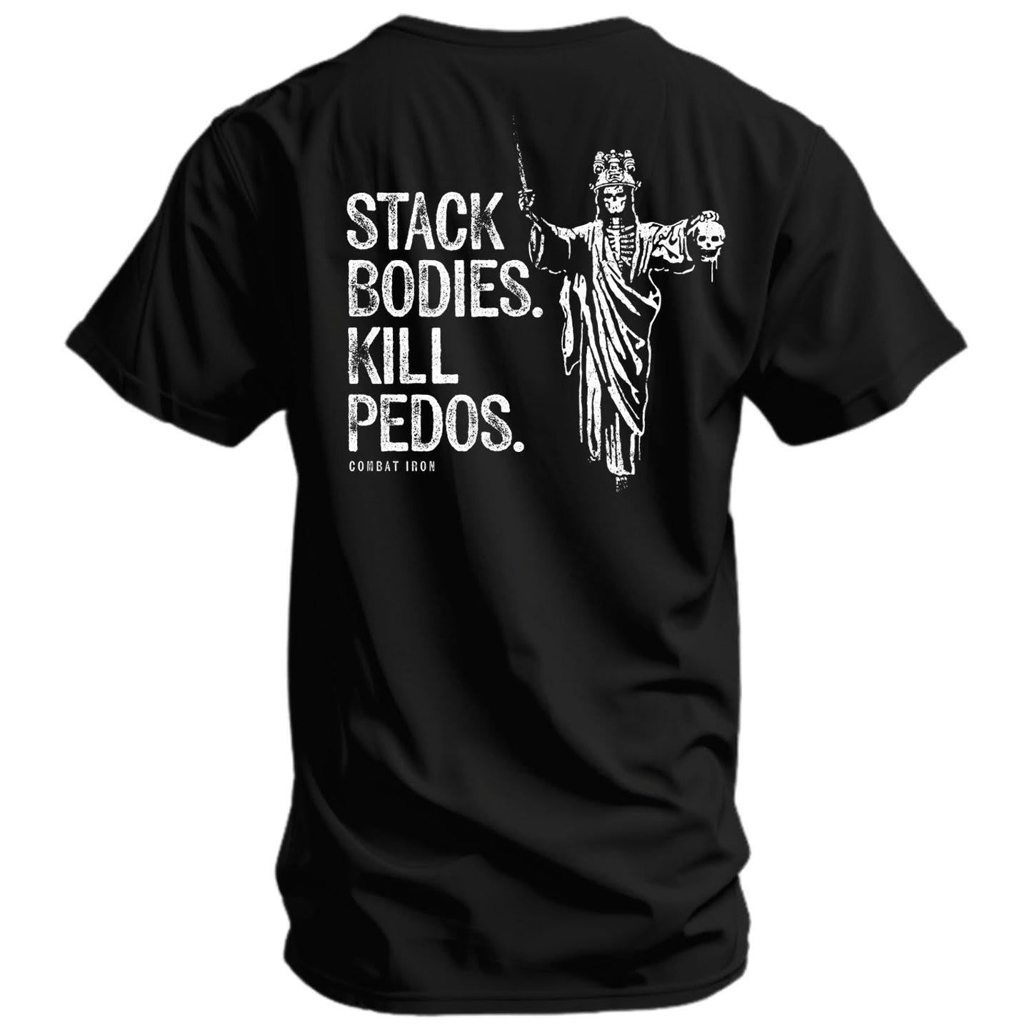 Stack Bodies. Kill Pedos. Men's T-Shirt