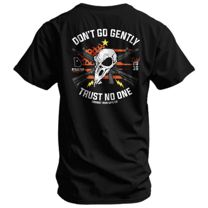 Don't Go Gently. Trust No One Men's T-Shirt
