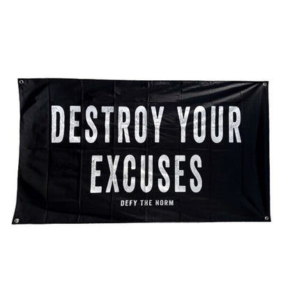 Destroy Your Excuses - Flag