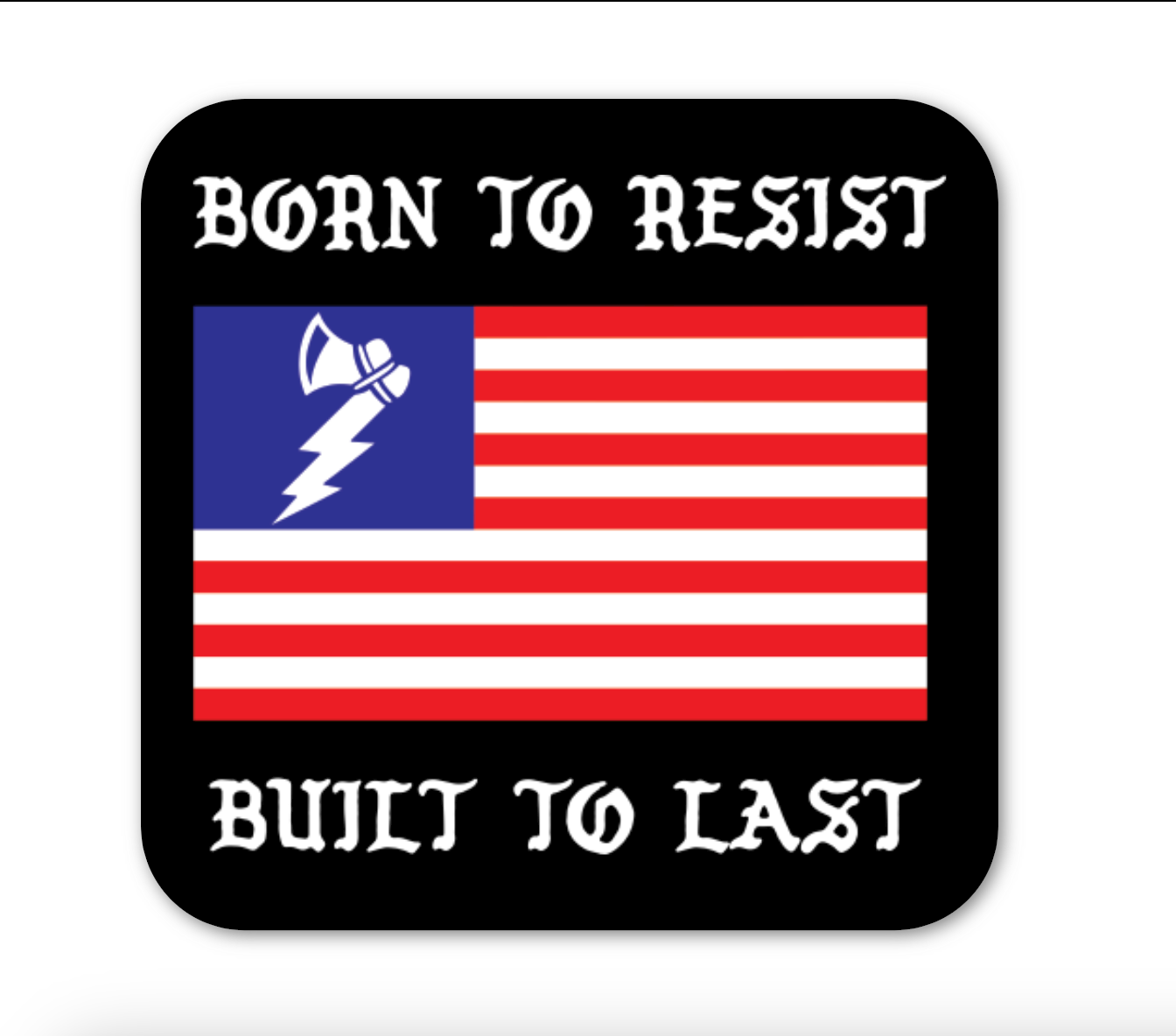Built To Last Vinyl Diecut Sticker