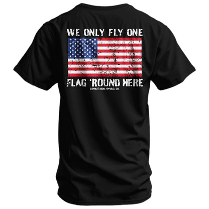 Only Flag We Fly 'Round Here Men's T-Shirt