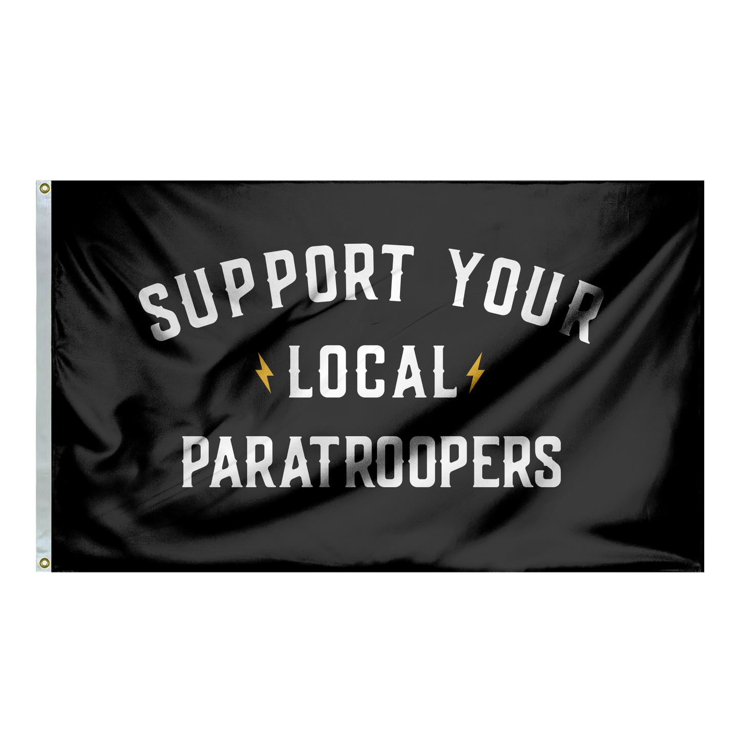 Support Your Local Paratroopers Double-Sided Flag