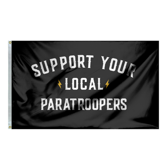 Support Your Local Paratroopers Double-Sided Flag