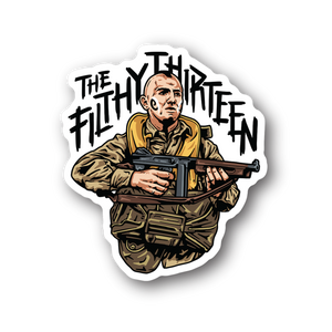 The Filthy Thirteen Premium Sticker
