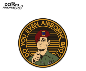 Do You Even Airborne Bro? Sticker